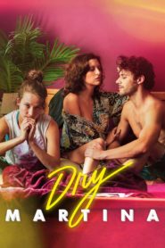 Nonton Dry Martina 2018